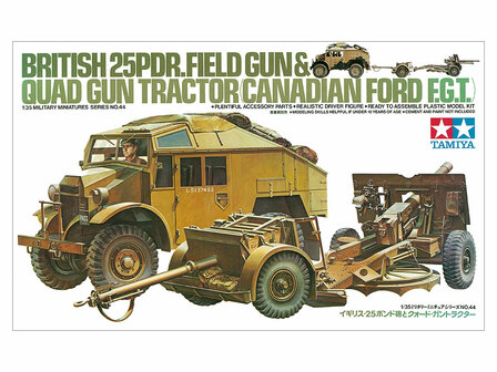 TAMIYA 35044 BRITISH 25PDR.FIELD GUN &amp; QUAD GUN TRACTOR (CANADIAN FORD F.G.T.) 1/35